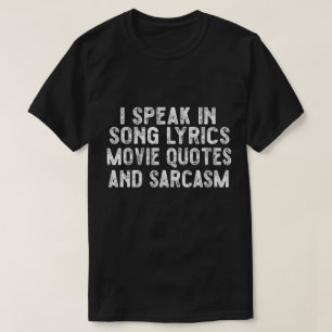 T-shirt Je Parle Dans Les Citations De Cinéma Chansons Et