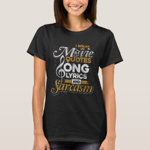 T-shirt Je Parle Dans Les Citations De Film Des Chansons E