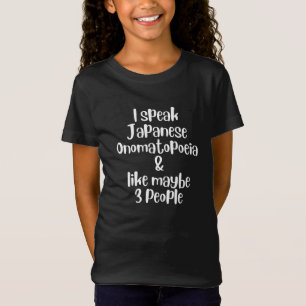 T-Shirt JE PARLE DES ONOMATOPÉES JAPONAISES & ENVIRON 3 PE