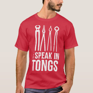 T-shirt Je parle en tongs Funny Blacksmith idée cadeau