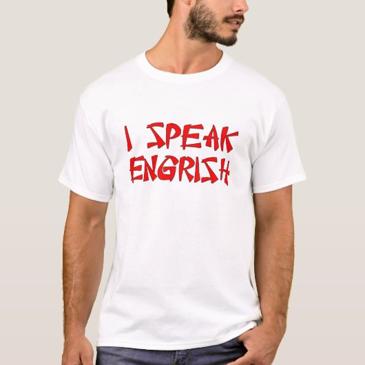 T-shirt Je parle Engrish (Devant)
