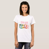 T-shirt Je parle Fluent Toddler - Maman, Garderie Enseigna (Devant entier)
