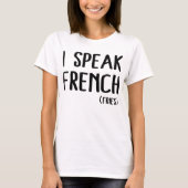 T-shirt Je parle français (les fritures) (Devant)