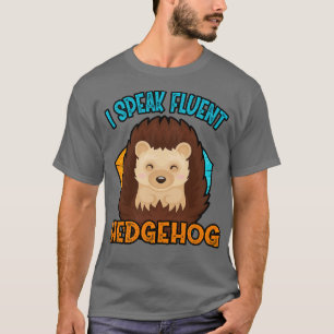 T-shirt Je Parle Hérisson Fluent