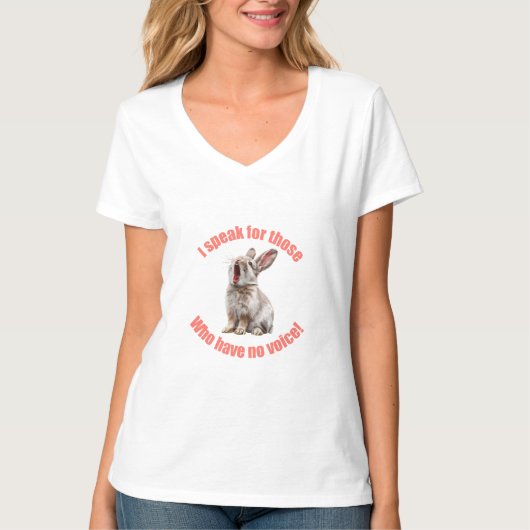 T-shirt Je parle pour ceux qui n'ont pas de lapin vocal (Devant)