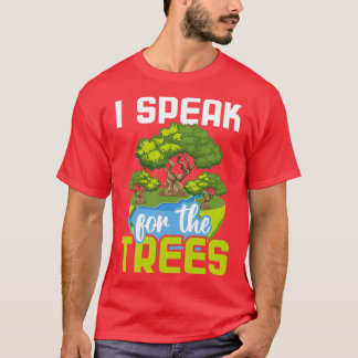 T-shirt Je Parle Pour Les Arbres Protection De l'environne