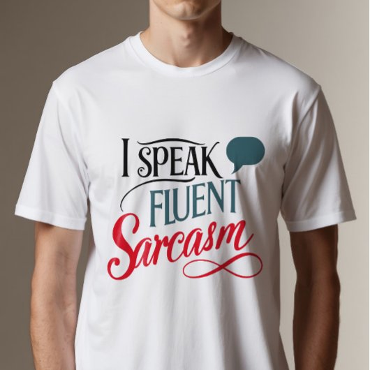 T-shirt Je Parle Sarcasme Fluent