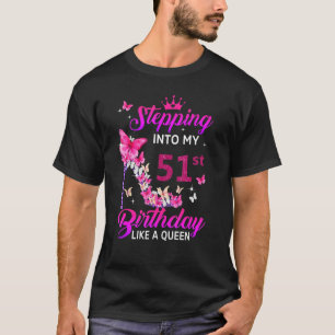 T-shirt Je Passe À Mon 51E Anniversaire Comme Une Reine He