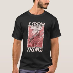 T-shirt Je pêche des choses à la lance en plongée en apnée