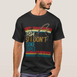 T-shirt Je pêche pour ne pas étrangler les gens