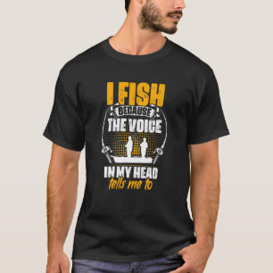 T-shirt Je pêche Voix Ma tête me dit de pêcheur Canne à pê