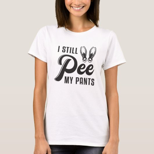 T-shirt Je Pee Toujours Mes Pantalons Plongée Plongée Plon (Devant)
