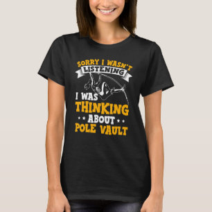 T-shirt Je pensais à la voûte de piste et de terrain