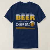 T-shirt Je Pensais Qu'Elle A Dit Concours De Bière Cheer P (Design devant)