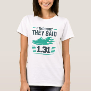 T-shirt Je Pensais Qu'Ils Disaient 2,31 Km