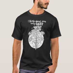 T-shirt Je pense à toi tous les botanistes de marguerite j