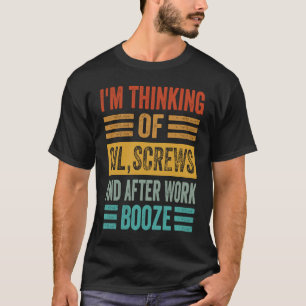 T-shirt Je pense aux vis à huile et à la boue après le tra