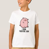 T-shirt Je Pense Donc Que J'Ai Jamais Drôle Pun De Cochon (Devant)