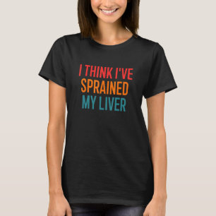 T-shirt Je Pense Que J'Ai Plongé Mon Foie