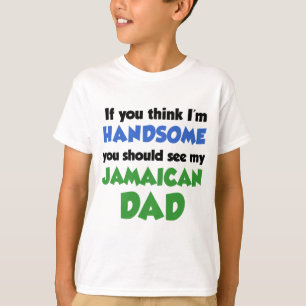 T-shirt Je pense que je suis beau papa jamaïcain