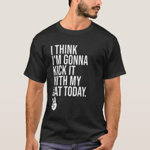 T-shirt Je pense que je vais le faire avec mon chat aujour