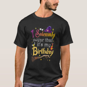 T-shirt Je Pense Solennellement Que C'Est Mon Anniversaire