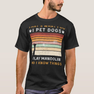 T-shirt Je Pet Chiens Je Joue Mandoline Je Connais Des Cho