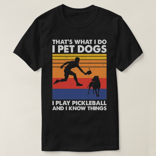 T-shirt Je Pet Chiens Je Joue Pickleball Funny Pickleball (Design devant)
