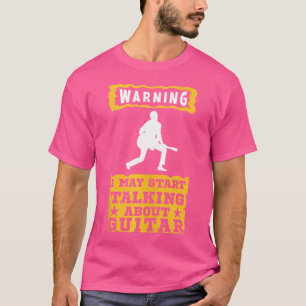 T-shirt Je Peux Commencer À Parler De Guitare Acoustique G