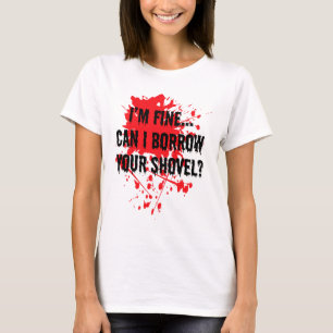 T-shirt Je peux emprunter ton Halloween sanglant Shovel