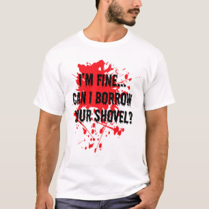 T-shirt Je peux emprunter ton Halloween sanglant Shovel