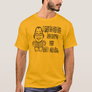 T-shirt je peux être gros mais vous êtes laids et je peux