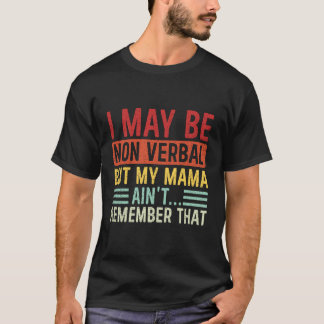 T-shirt Je peux être non verbal Sensibilisation à l'autism