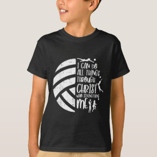 T-shirt Je peux faire des choses par le volley-ball Christ