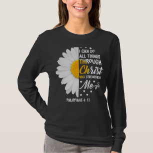 T-shirt Je Peux Faire Tout Par Christ Daisy Flower Re