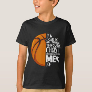T-shirt Je Peux Faire Tout Par Le Christ Bysketbyll Chri