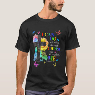 T-shirt Je Peux Faire Tout Par Le Christ Jésus Croix Solei