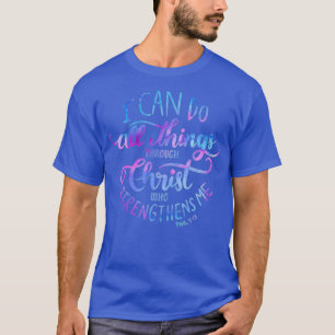 T-shirt Je Peux Faire Tout Par Le Christ Phillipiens