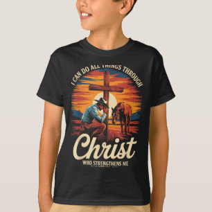 T-shirt Je peux faire toutes choses par Christ Cowboy chré