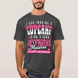 T-shirt Je Peux Imaginer Qu'Un Cupcake Soit Un Bon Garçon