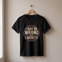 Je peux me tromper mais j'en doute Design de citat