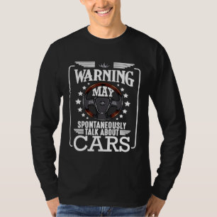 T-shirt Je Peux Parler Spontanément De Voitures Mécaniques