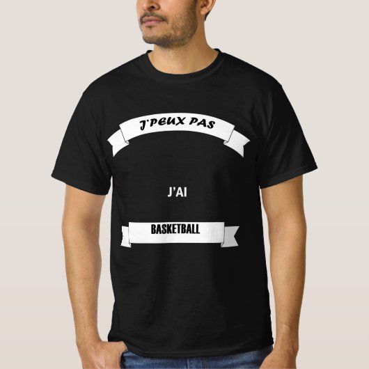 t-shirt je peux pas BASKETBALL  20 humour tshirts (Devant)