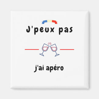 T-shirt Je peux pas j'ai Apéro Magneet