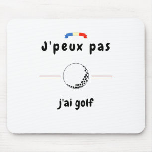 T-shirt Je peux pas j'ai Golf Muismat