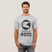 T-shirt Je peux pas j'ai moto 2 (Devant entier)