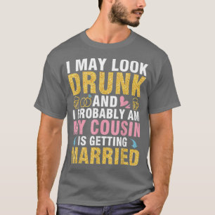 T-shirt Je peux ressembler et je suis probablement Ma cous