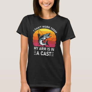 T-shirt Je Peux Travailler Aujourd'Hui Mon Bras Est Dans U