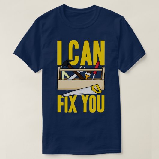 T-shirt Je peux vous réparer (Design devant)