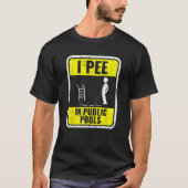 T-shirt Je Pis Dans Les Piscines Publiques Drôle Peeing Da (Devant)